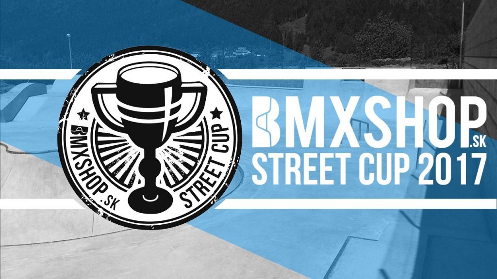 BMXSHOP.SK STREET CUP 2017